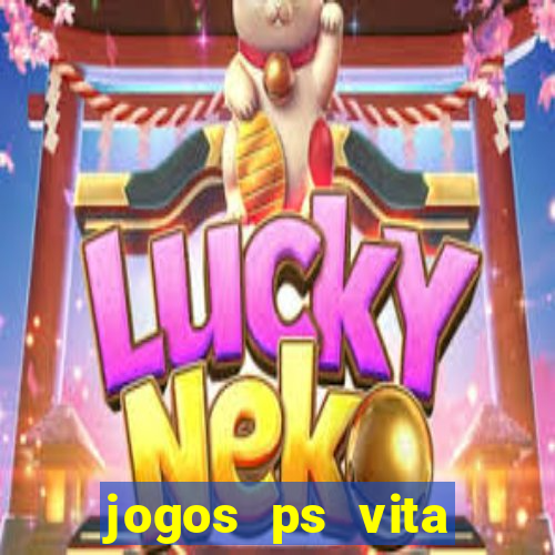 jogos ps vita download pkg